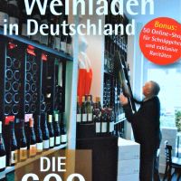 Spätlese: "Der Feinschmecker"” & Deutschlands beste Weinläden 2012